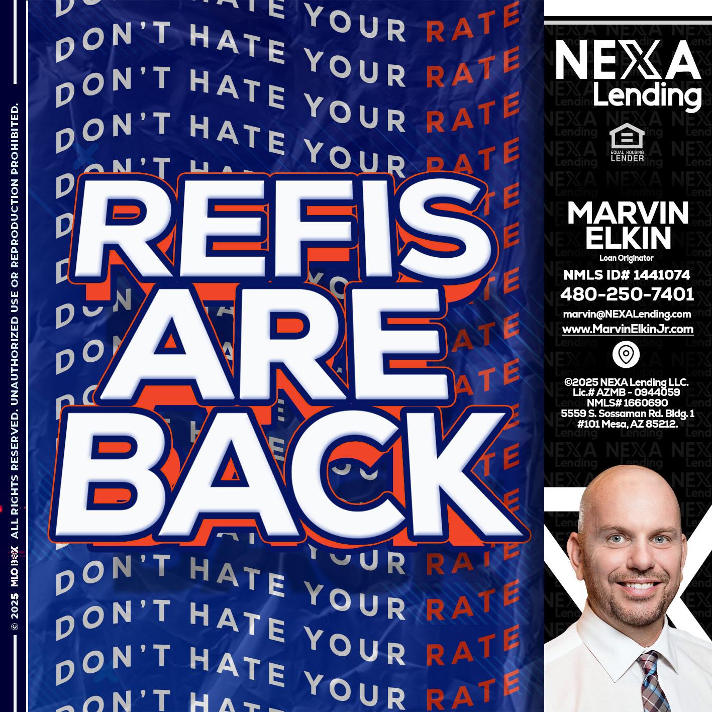 refis are back - Marvin Elkin -Loan Originator