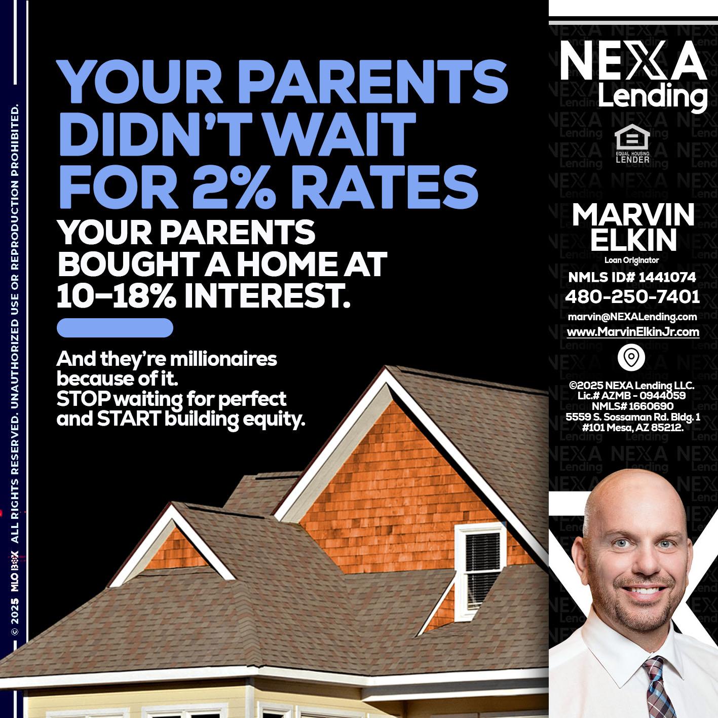 YOUR PARENTS - Marvin Elkin -Loan Originator