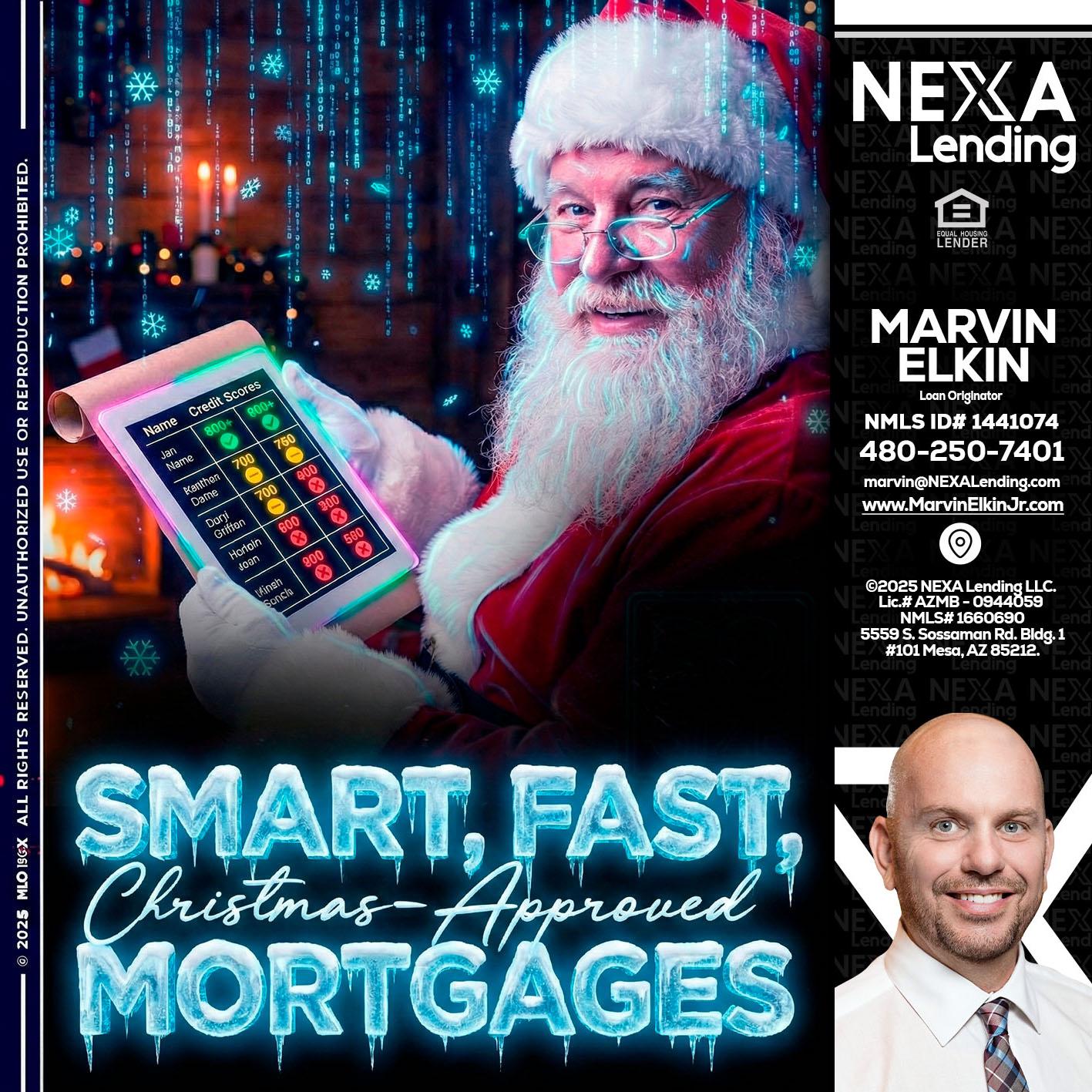 SMART, FAST - Marvin Elkin -Loan Originator