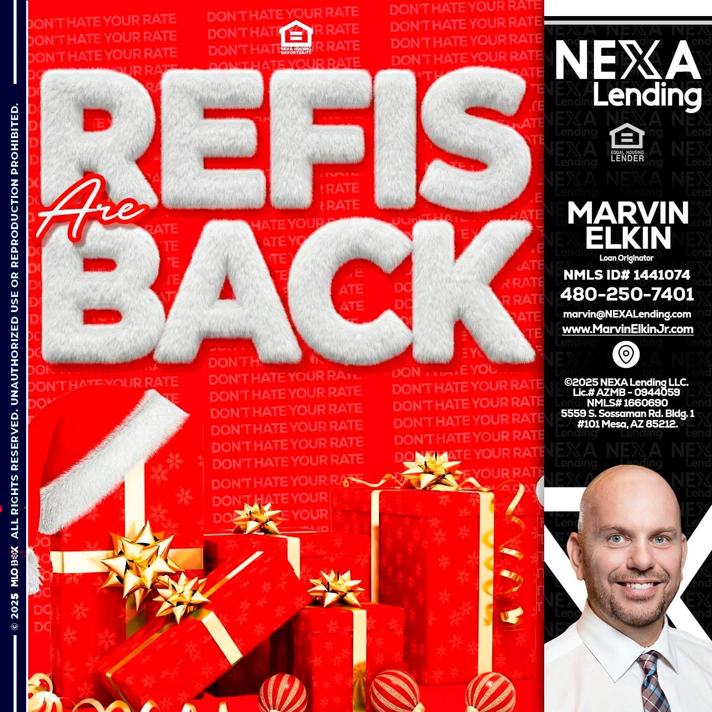 refis are back - Marvin Elkin -Loan Originator