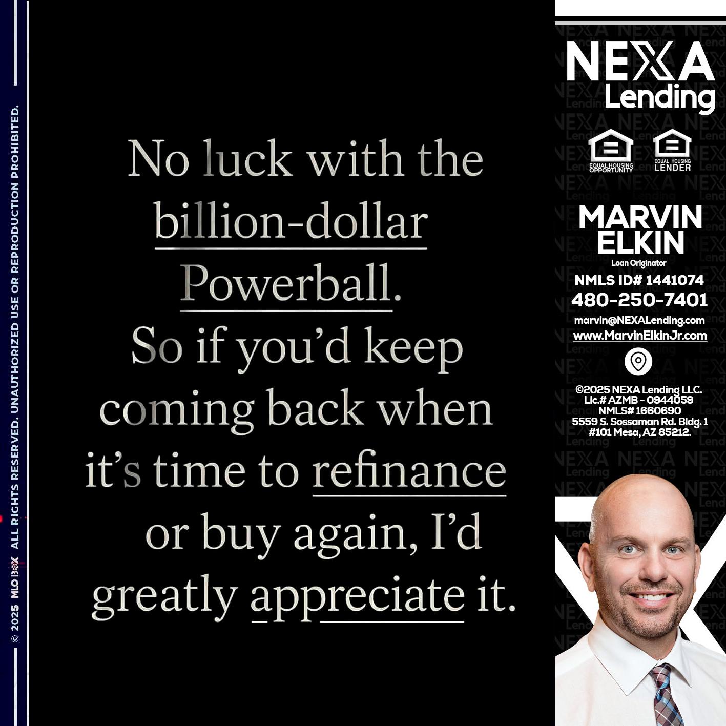 NO LUCK WITH - Marvin Elkin -Loan Originator