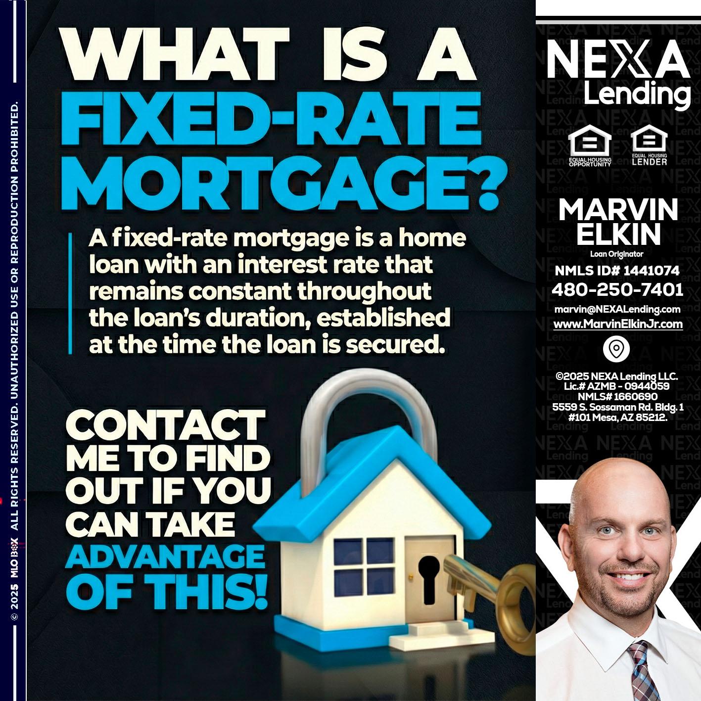 WHAT IS  A FIXED - Marvin Elkin -Loan Originator