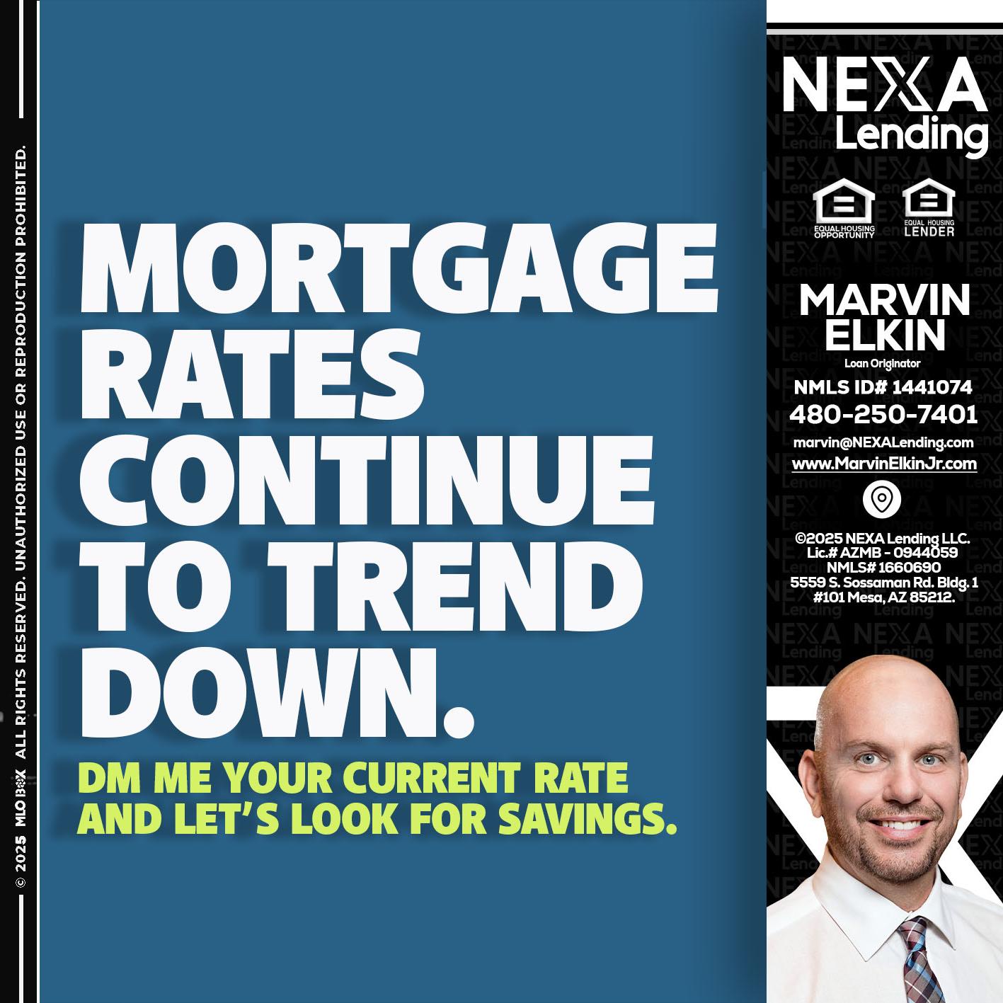 MORTGAGE RATES - Marvin Elkin -Loan Originator