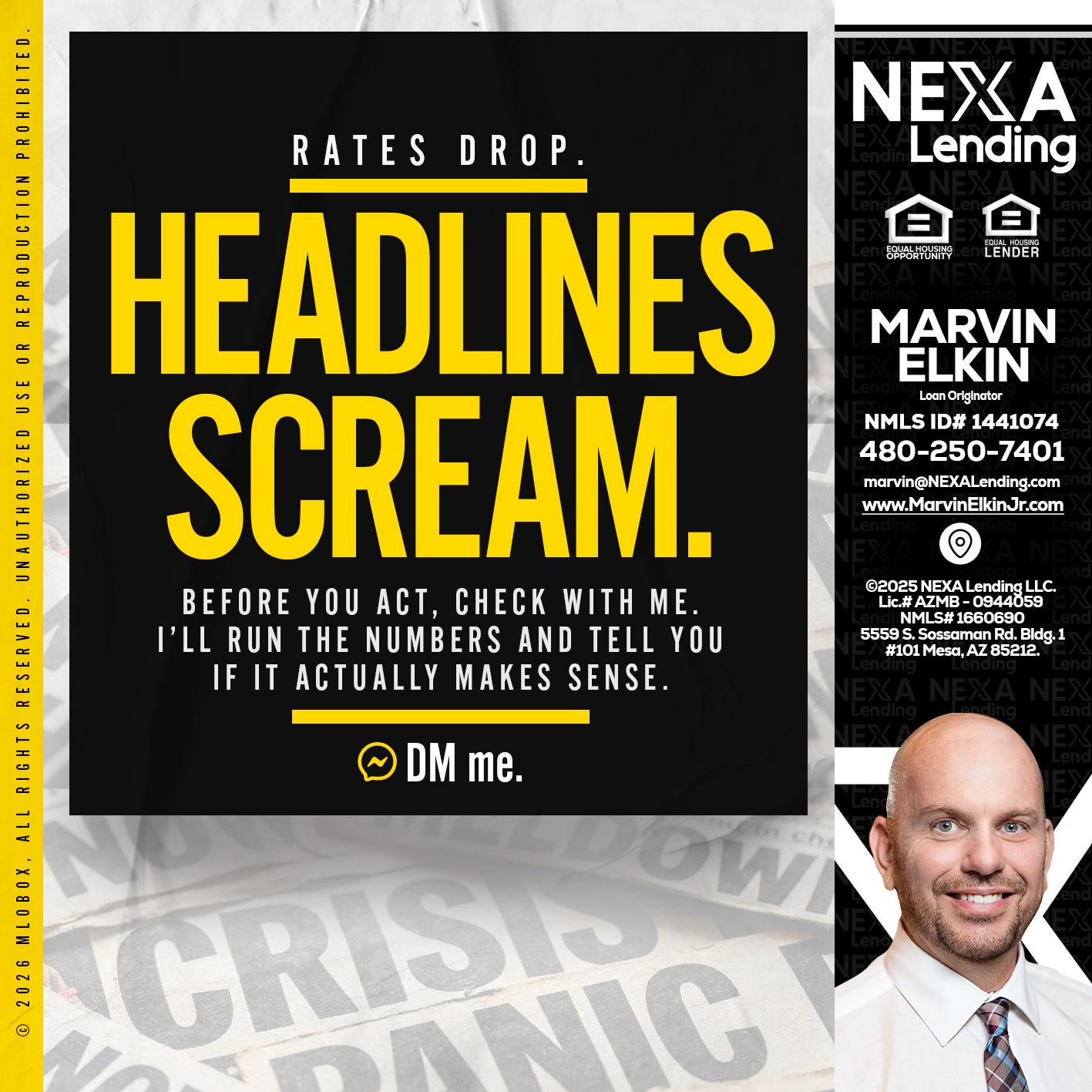 HEADLINES SCREAM - Marvin Elkin -Loan Originator