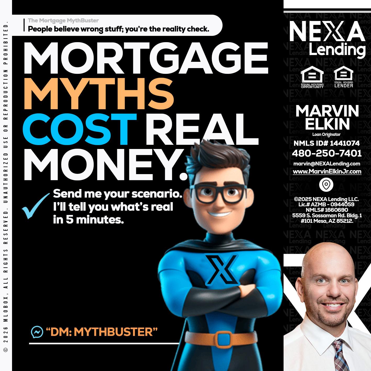 MORTGAGE MYTHS - Marvin Elkin -Loan Originator
