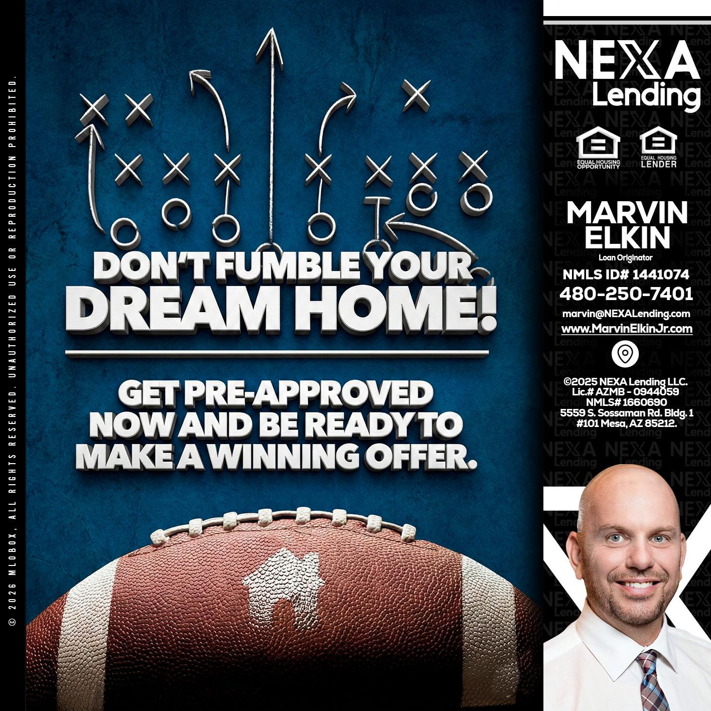 dont fumble - Marvin Elkin -Loan Originator