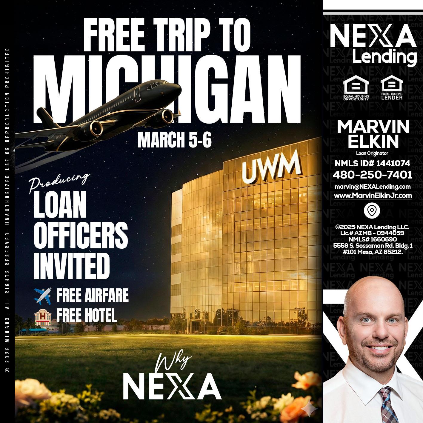 free Michigan trip - Marvin Elkin -Loan Originator