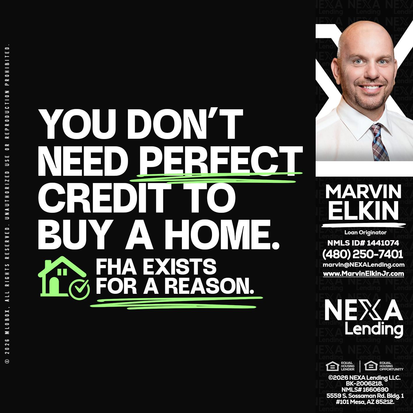 you don't need - Marvin Elkin -Loan Originator