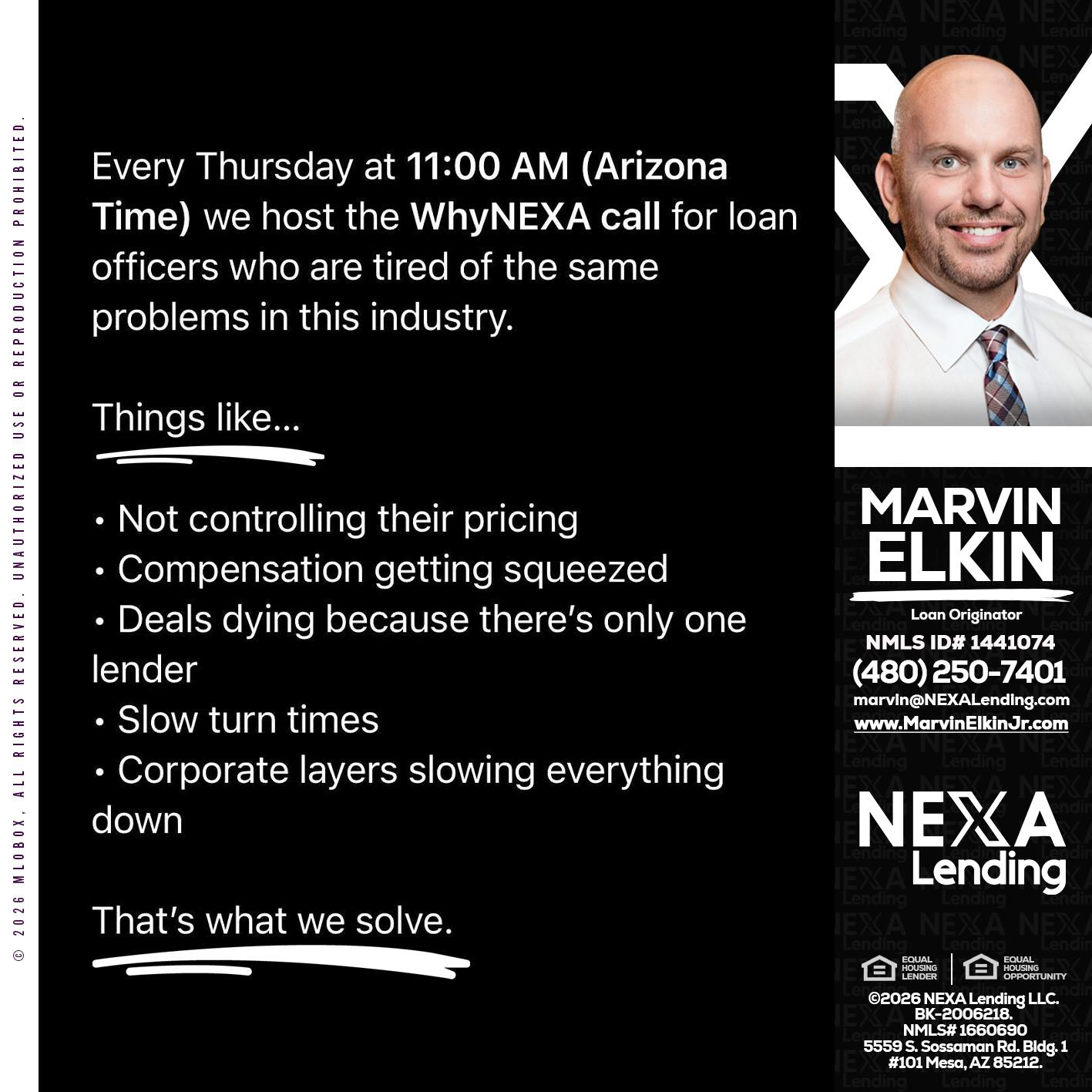 WHY NEXA - Marvin Elkin -Loan Originator