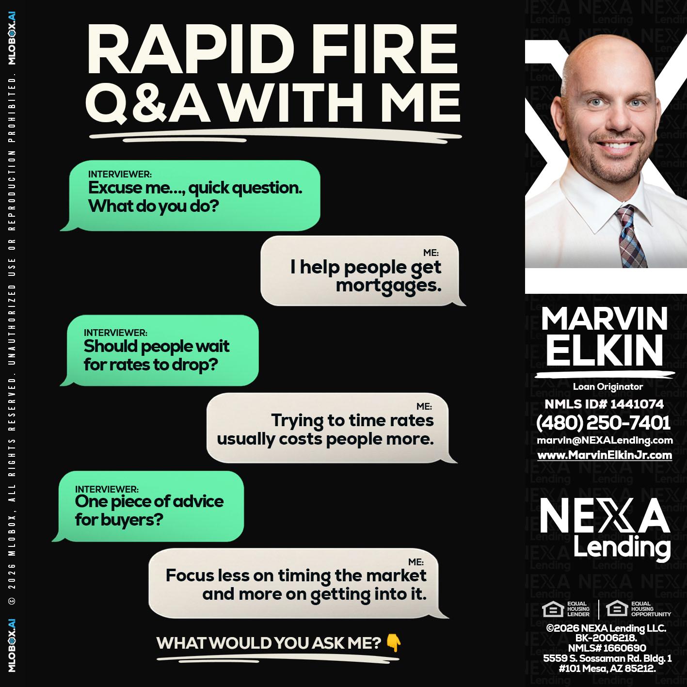 RAPID FIRE Q&A - Marvin Elkin -Loan Originator