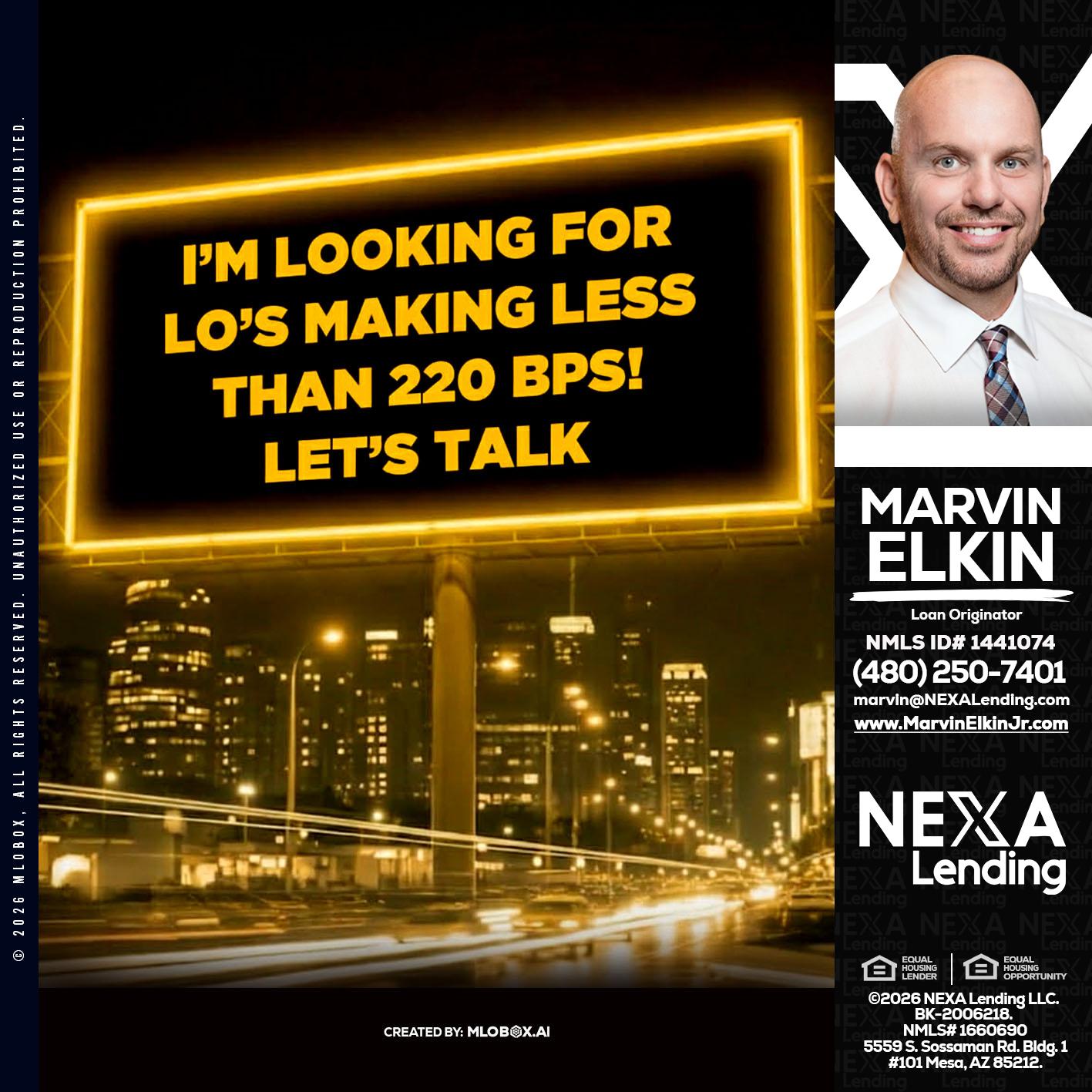 Looking for MLOs - Marvin Elkin -Loan Originator