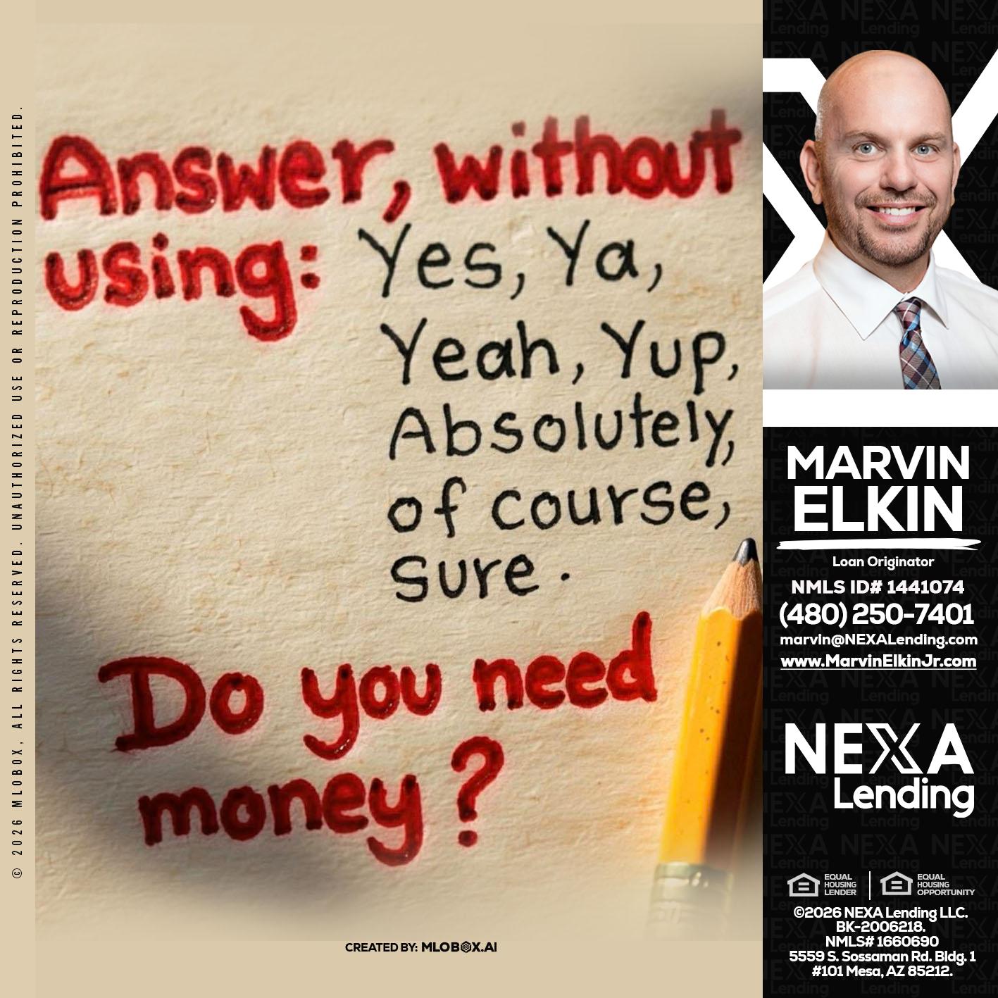 answer without - Marvin Elkin -Loan Originator