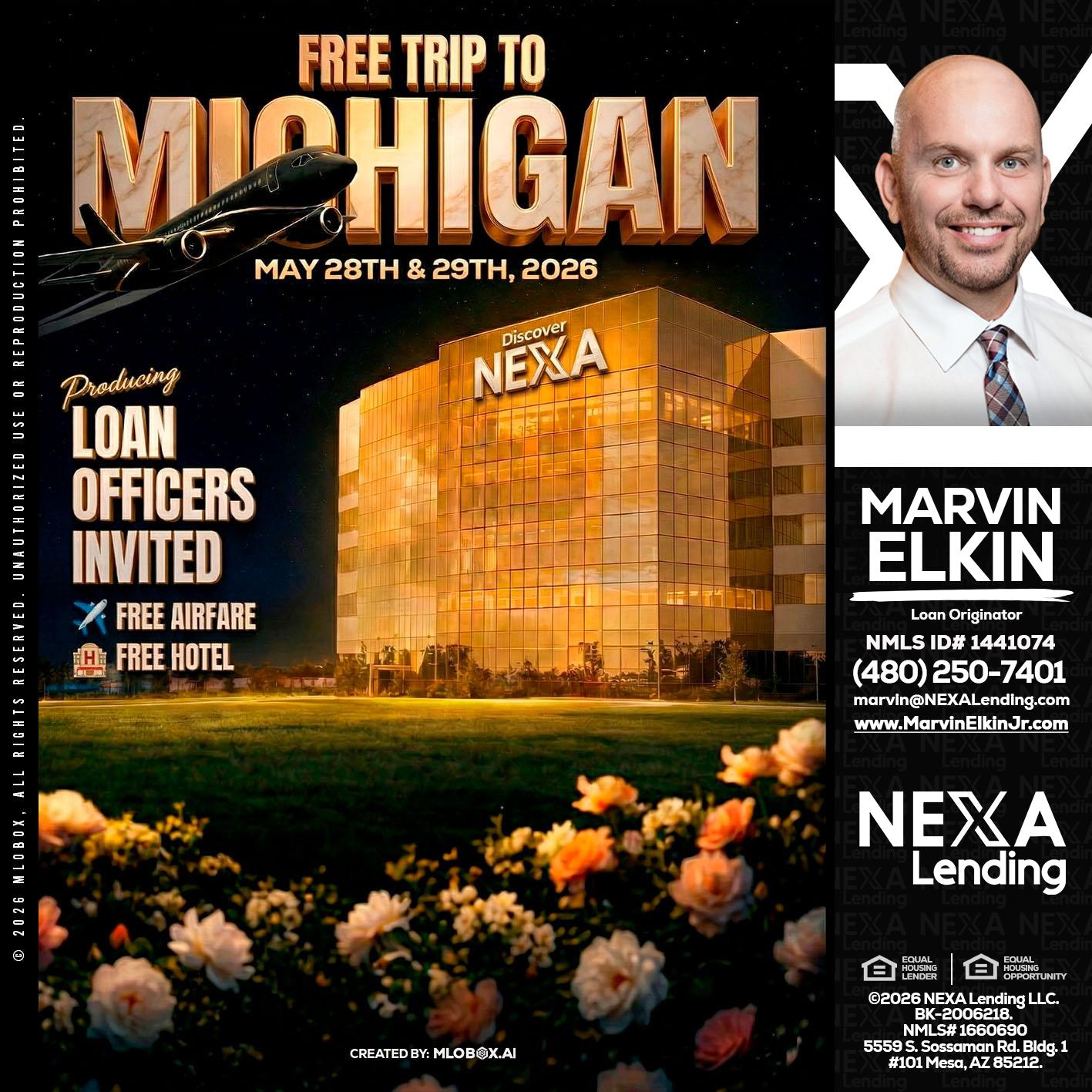 FREE TRIP TO MICHIGAN - Marvin Elkin -Loan Originator