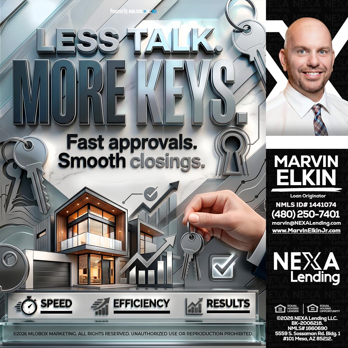 LESS TALK, MORE KEYS! - Marvin Elkin -Loan Originator
