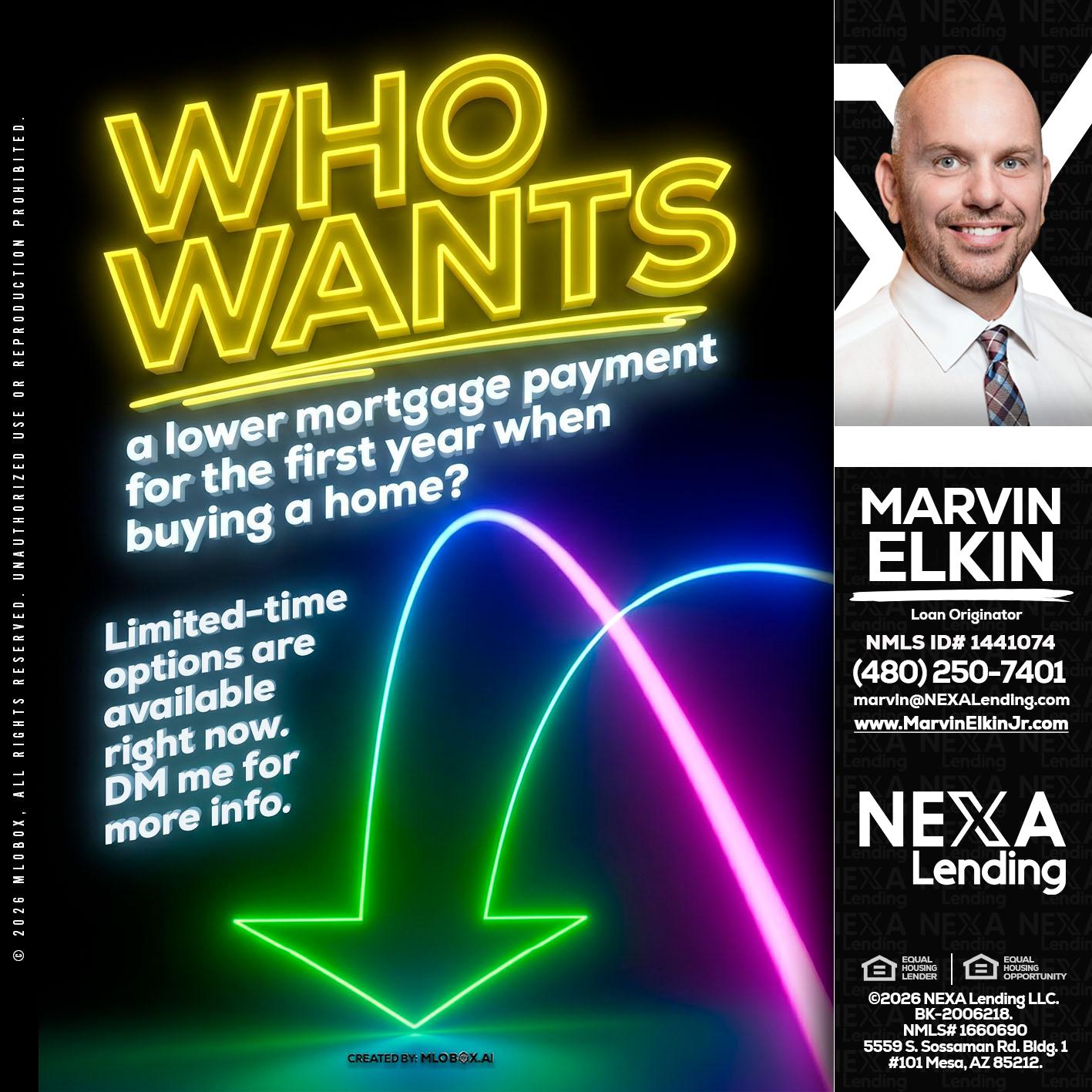 WHO WANTS - Marvin Elkin -Loan Originator