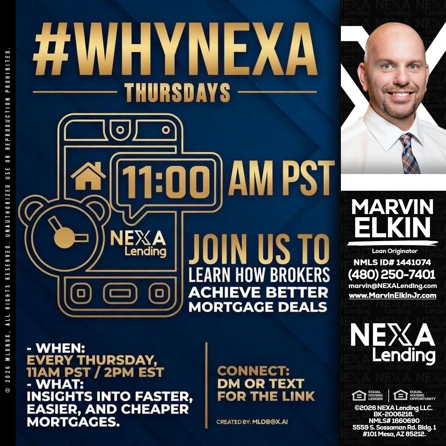 WHY NEXA THURDAYS - Marvin Elkin -Loan Originator