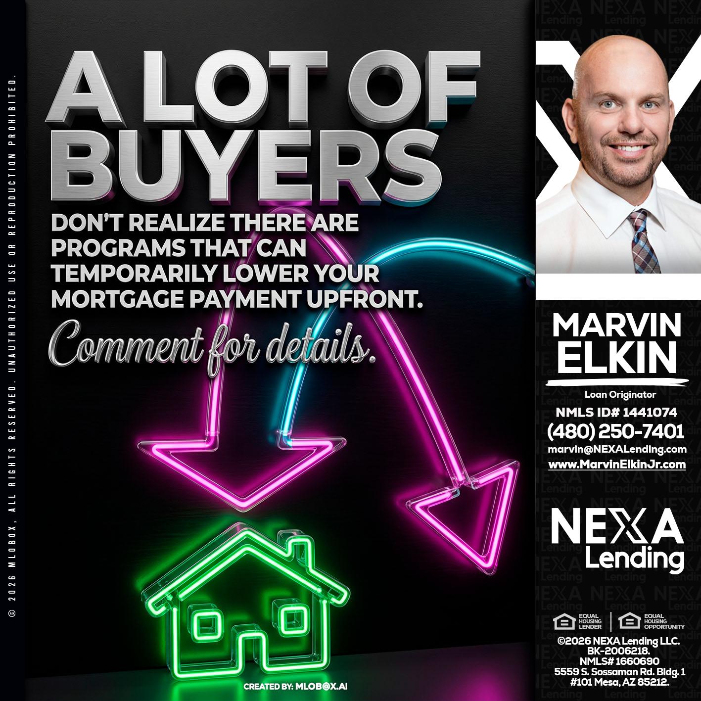 A LOT OF BUYERS - Marvin Elkin -Loan Originator
