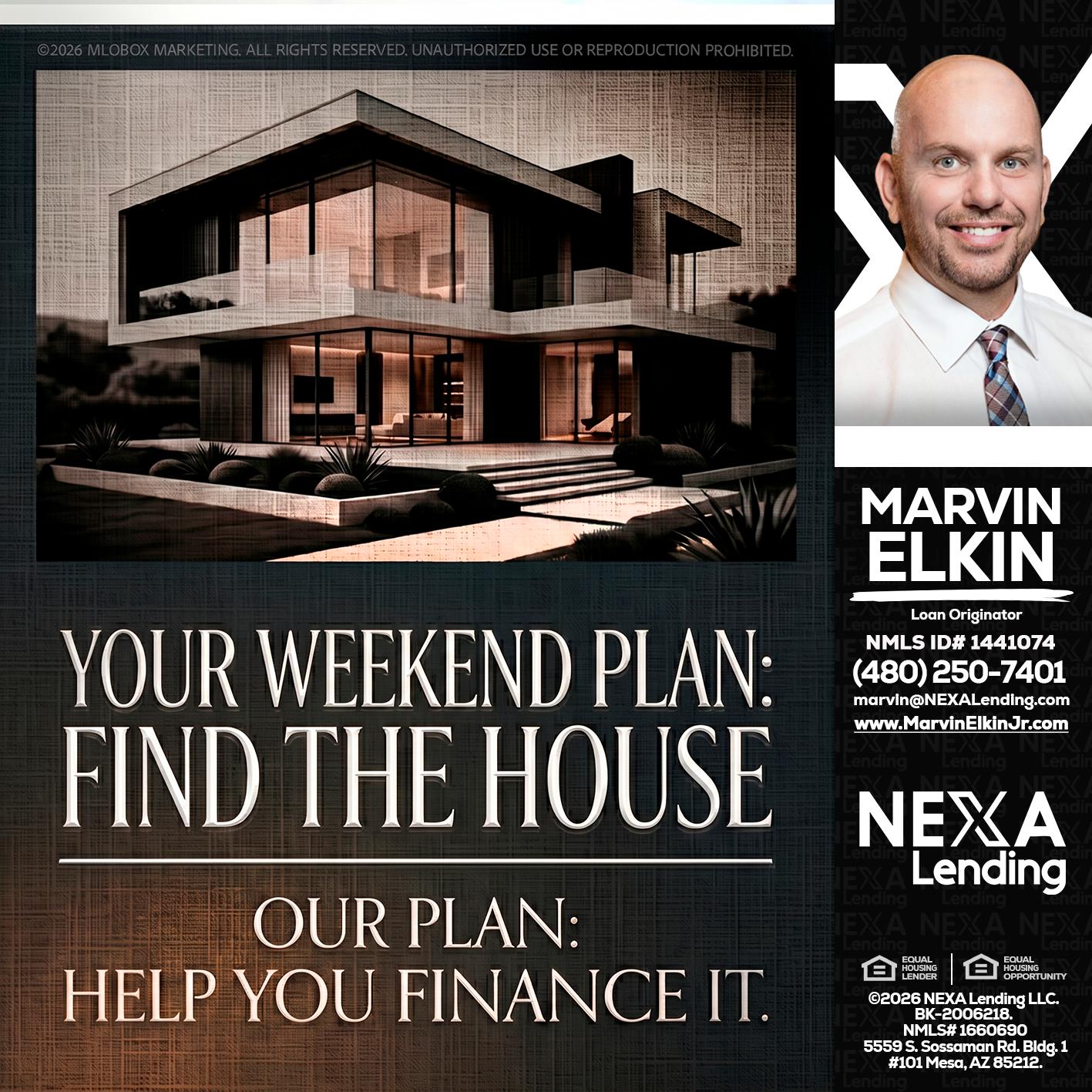 YOUR WEEKEND PLAN - Marvin Elkin -Loan Originator