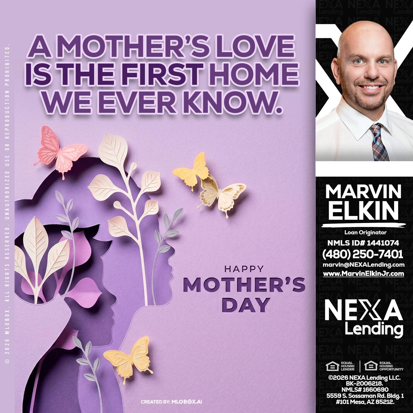 MOTHERS DAY - Marvin Elkin -Loan Originator