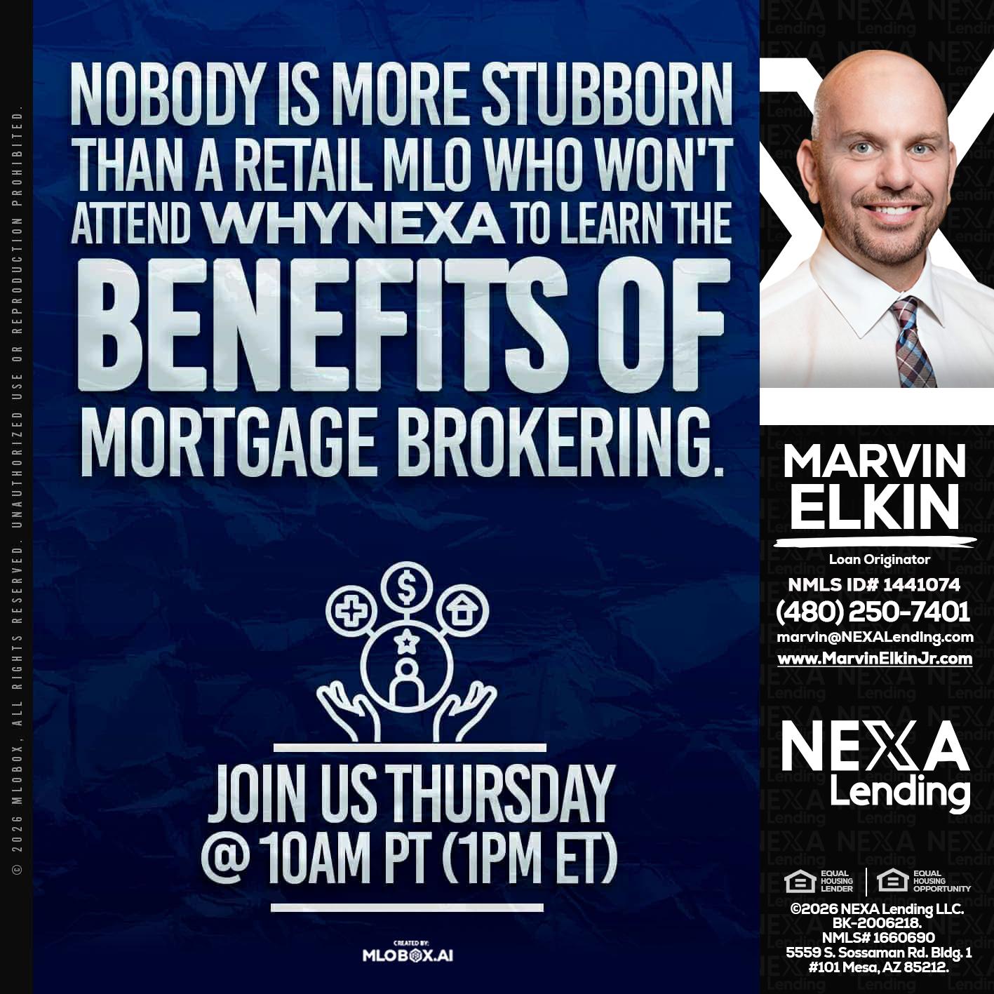 NOBODY IS MORE - Marvin Elkin -Loan Originator