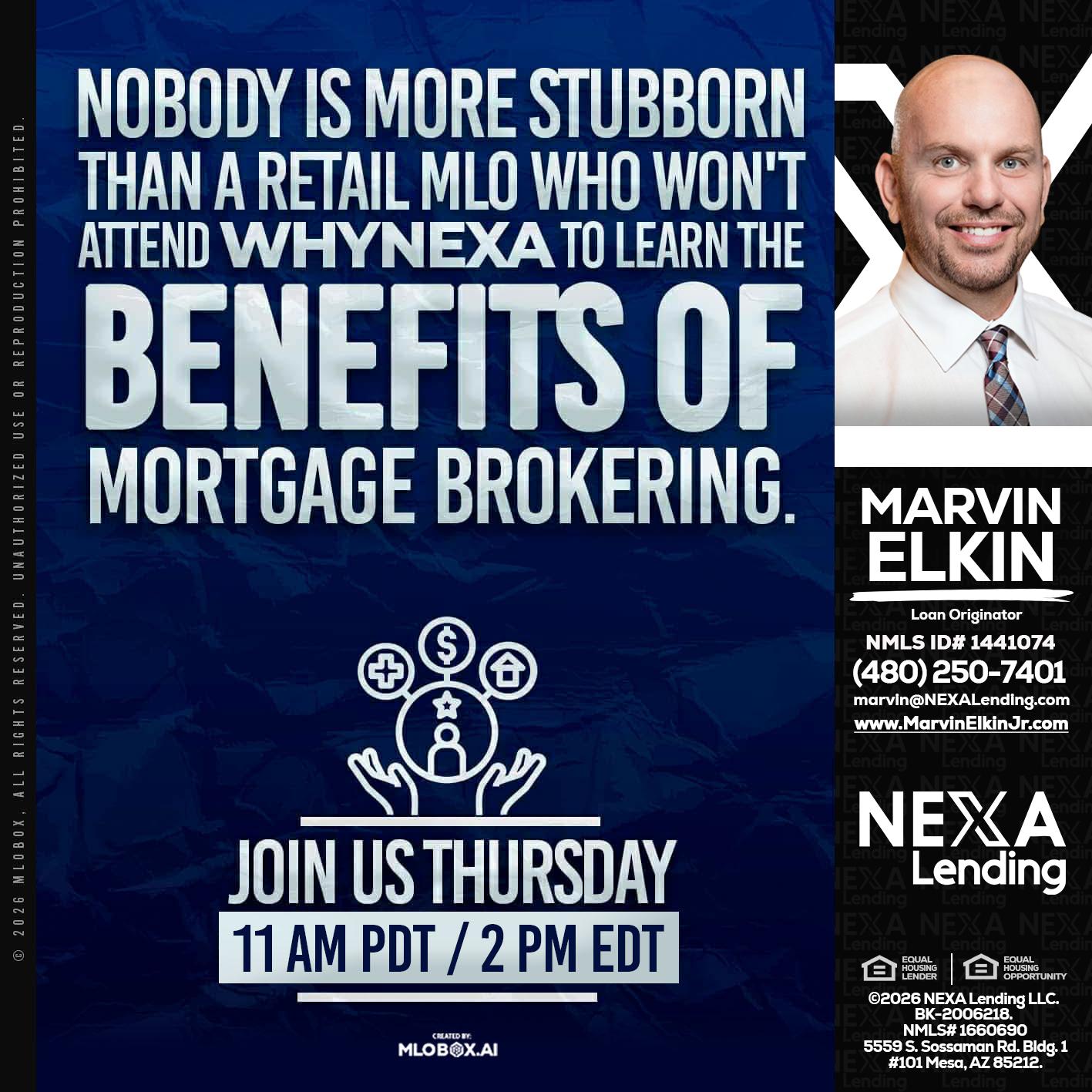 WHY NEXA - Marvin Elkin -Loan Originator