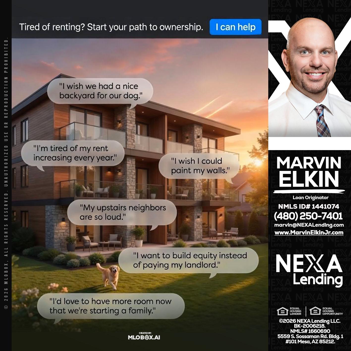 TIRED OF RENTING - Marvin Elkin -Loan Originator