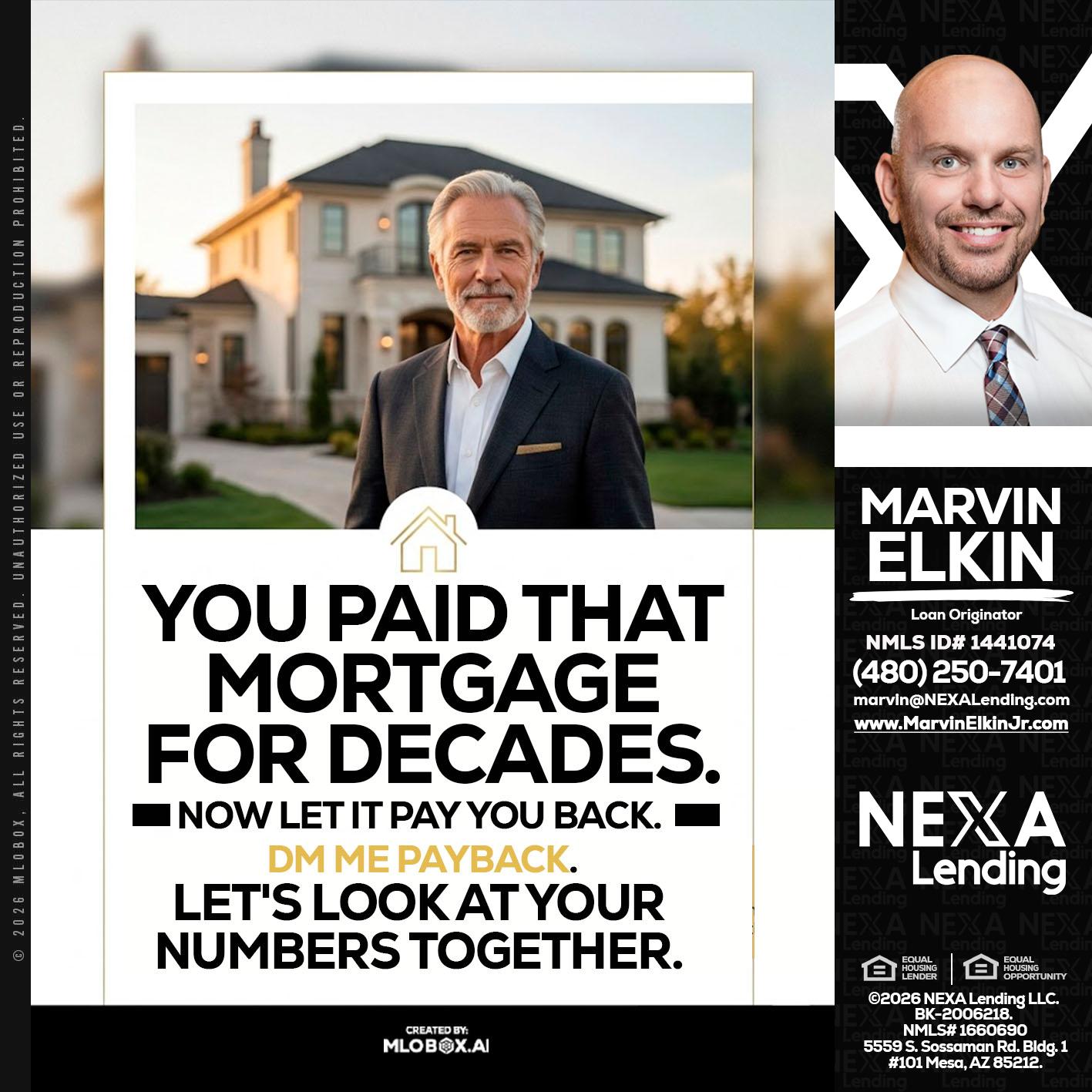 YOU PAID THAT MORTGAGE - Marvin Elkin -Loan Originator
