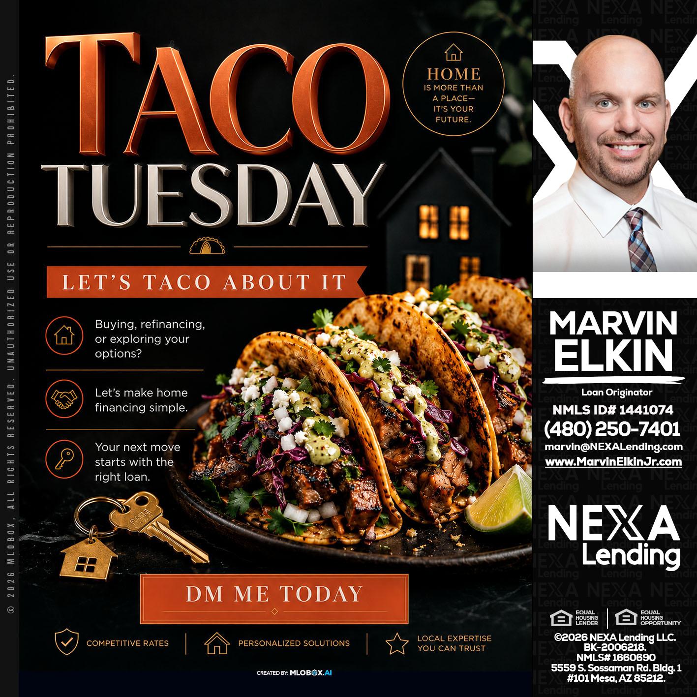 TACO TUESDAY - Marvin Elkin -Loan Originator