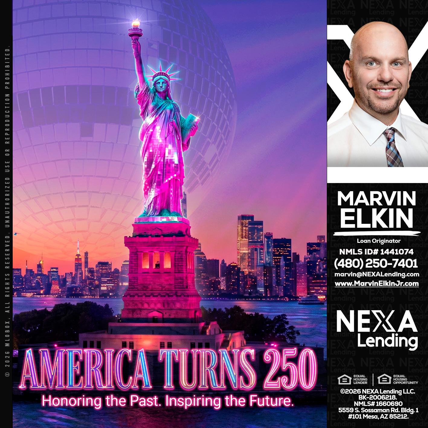 AMERICA TURNS 250 - Marvin Elkin -Loan Originator